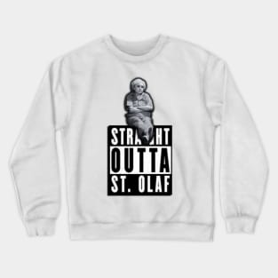 Straight Outta St. Olaf Betty White Rose Nylund Golden Girls Crewneck Sweatshirt